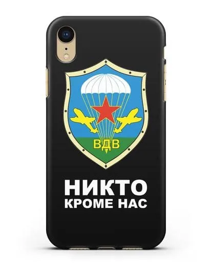 Чехол с надписью Никто кроме нас и гербом ВДВ силиконовый для iPhone XR
