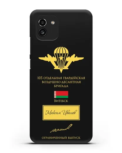 Именной чехол с гербом ВДВ 103-я гв. ОВДБр и подписью Маргелова В.Ф. силиконовый для Samsung Galaxy A03 [SM-A035]