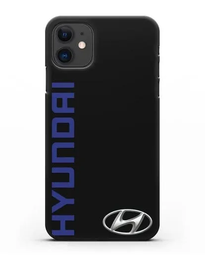 Чехол с надписью Hyundai и логотипом силиконовый для iPhone 11