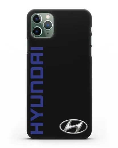 Чехол с надписью Hyundai и логотипом силиконовый для iPhone 11 Pro Max