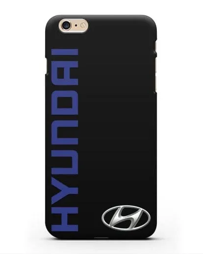 Чехол с надписью Hyundai и логотипом силиконовый для iPhone 6s Plus