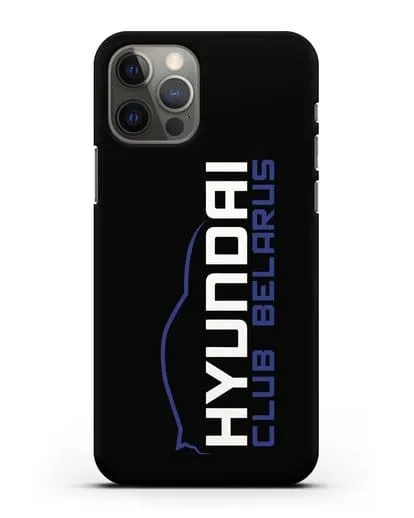 Чехол с надписью Hyundai Club Belarus силиконовый для iPhone 12 Pro