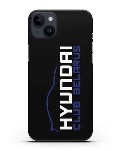 Чехол с надписью Hyundai Club Belarus силиконовый для iPhone 14 Plus