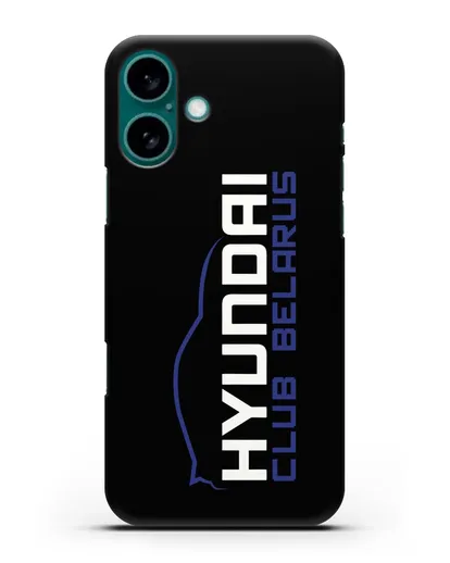 Чехол с надписью Hyundai Club Belarus силиконовый для iPhone 16 Plus
