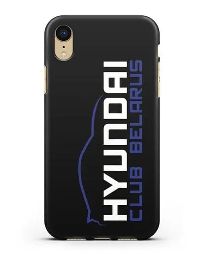 Чехол с надписью Hyundai Club Belarus силиконовый для iPhone XR