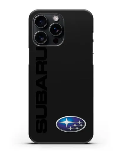 Чехол с надписью Subaru и логотипом силиконовый для iPhone 15 Pro Max