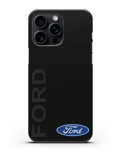 Чехол с надписью Ford и логотипом силиконовый для iPhone 15 Pro Max