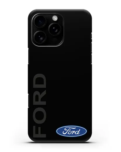 Чехол с надписью Ford и логотипом силиконовый для iPhone 16 Pro Max